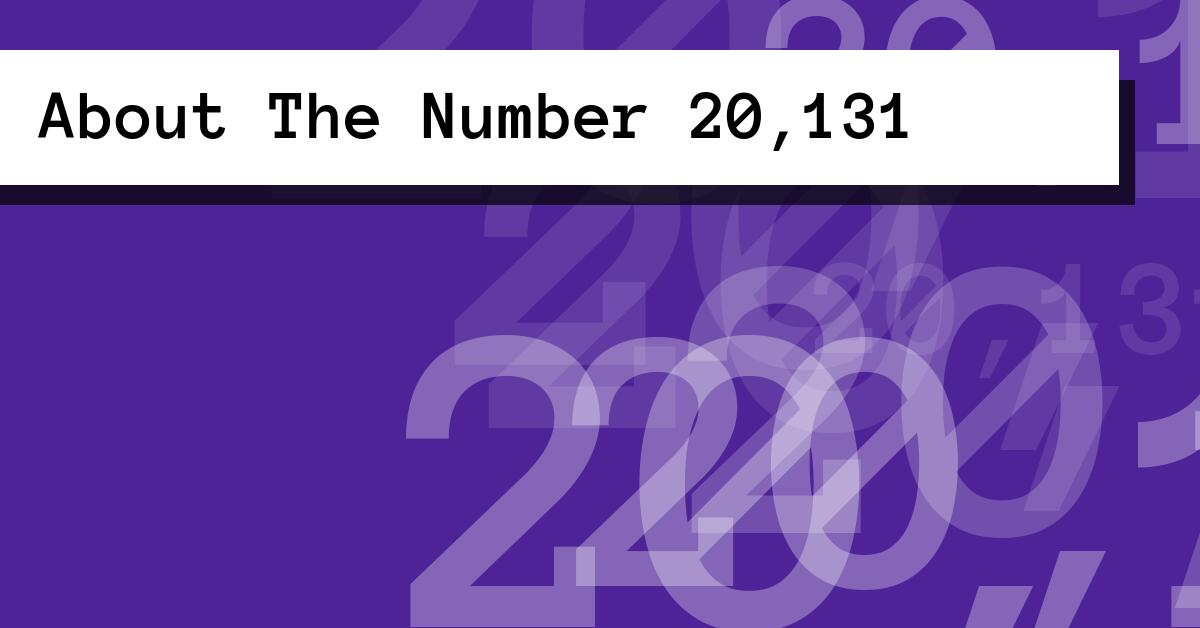About The Number 20,131