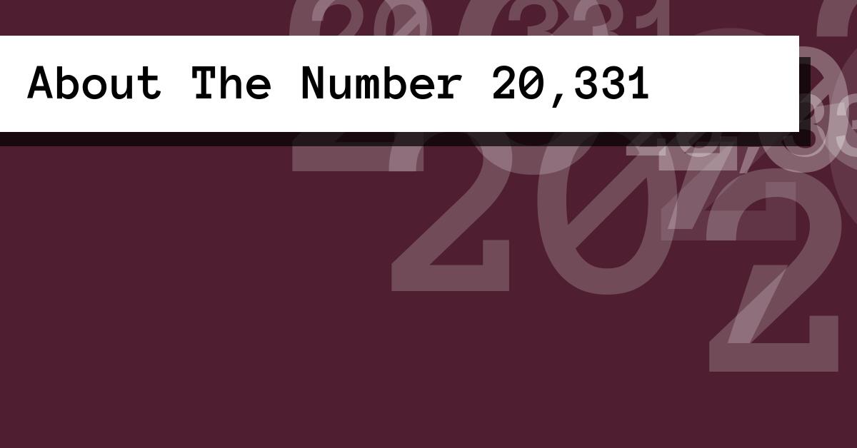 About The Number 20,331