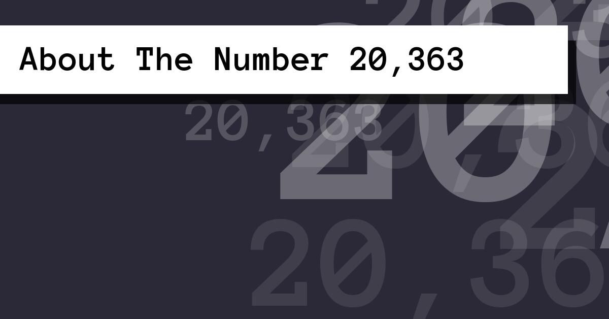 About The Number 20,363