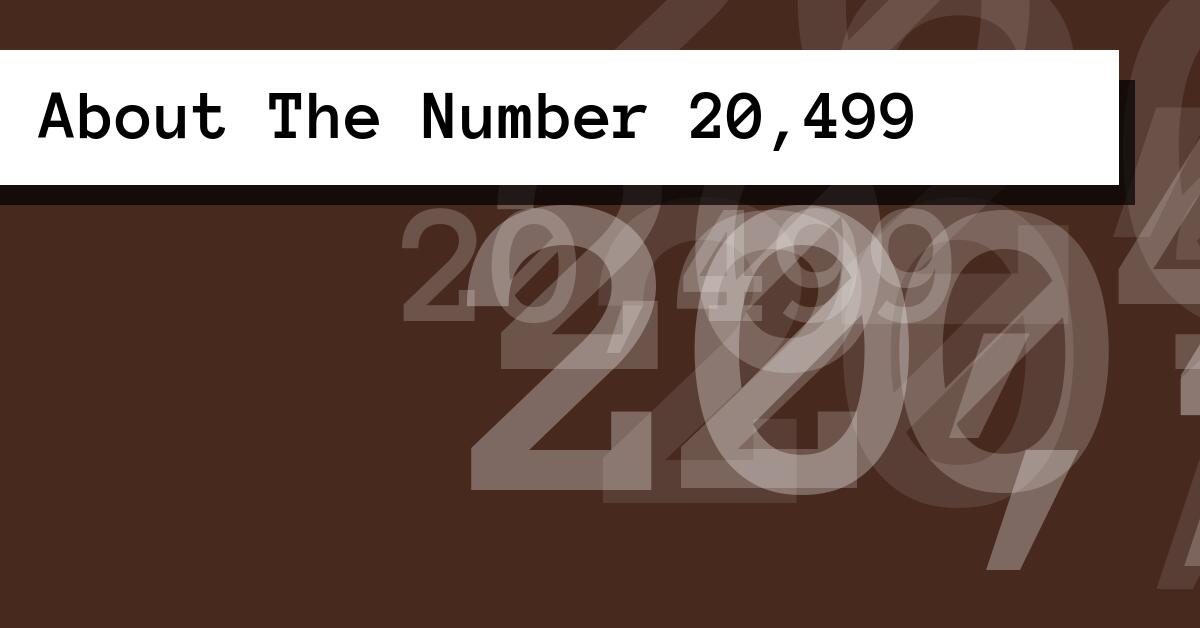 About The Number 20,499