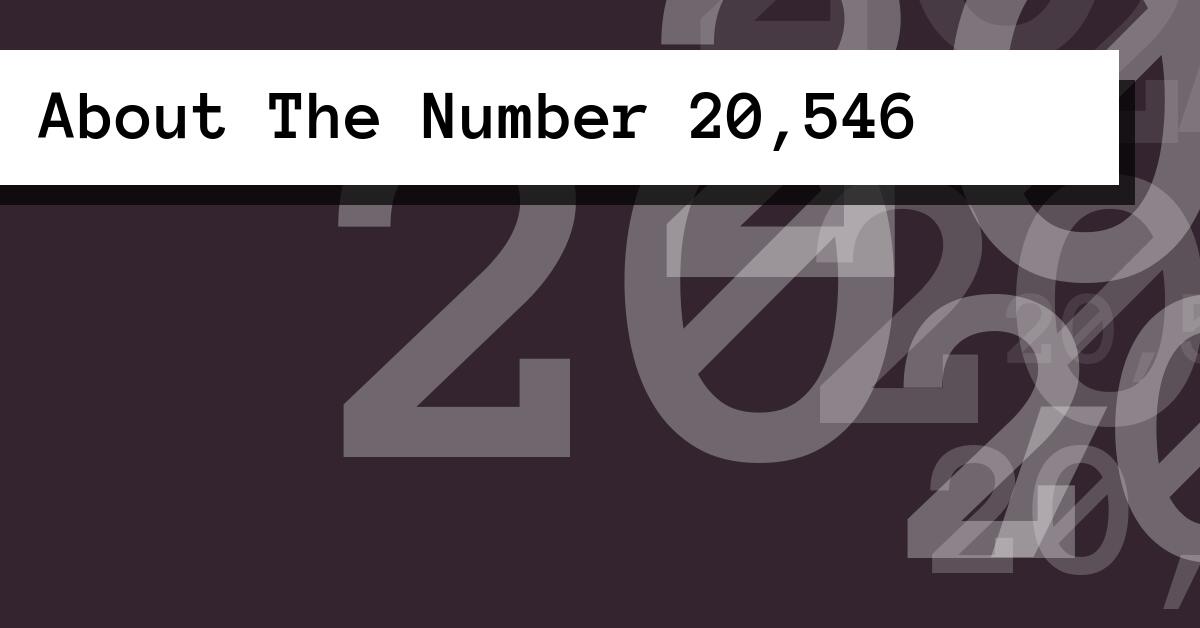 About The Number 20,546