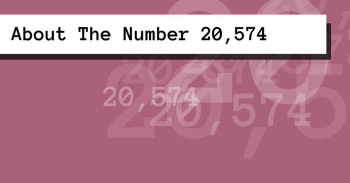 About The Number 20,574