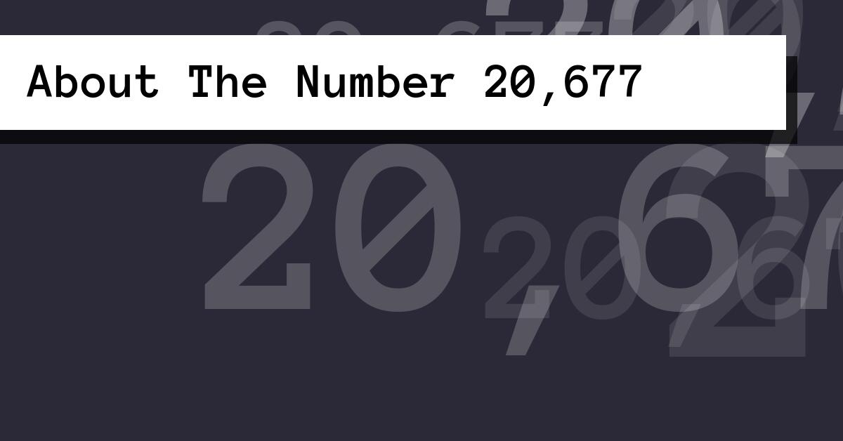 About The Number 20,677