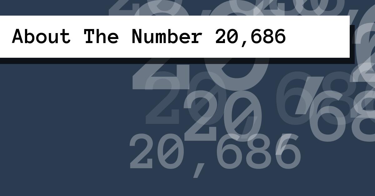 About The Number 20,686