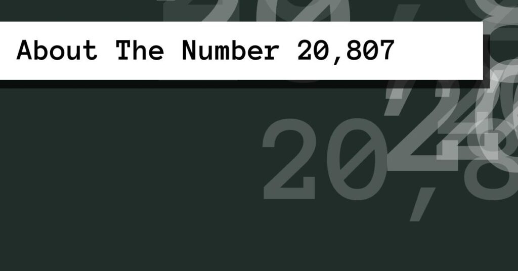 About The Number 20,807