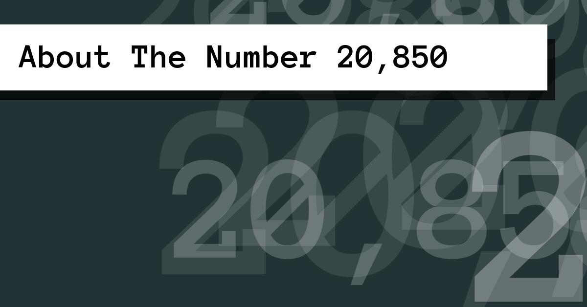 About The Number 20,850