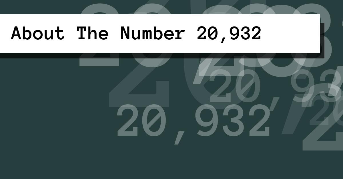 About The Number 20,932
