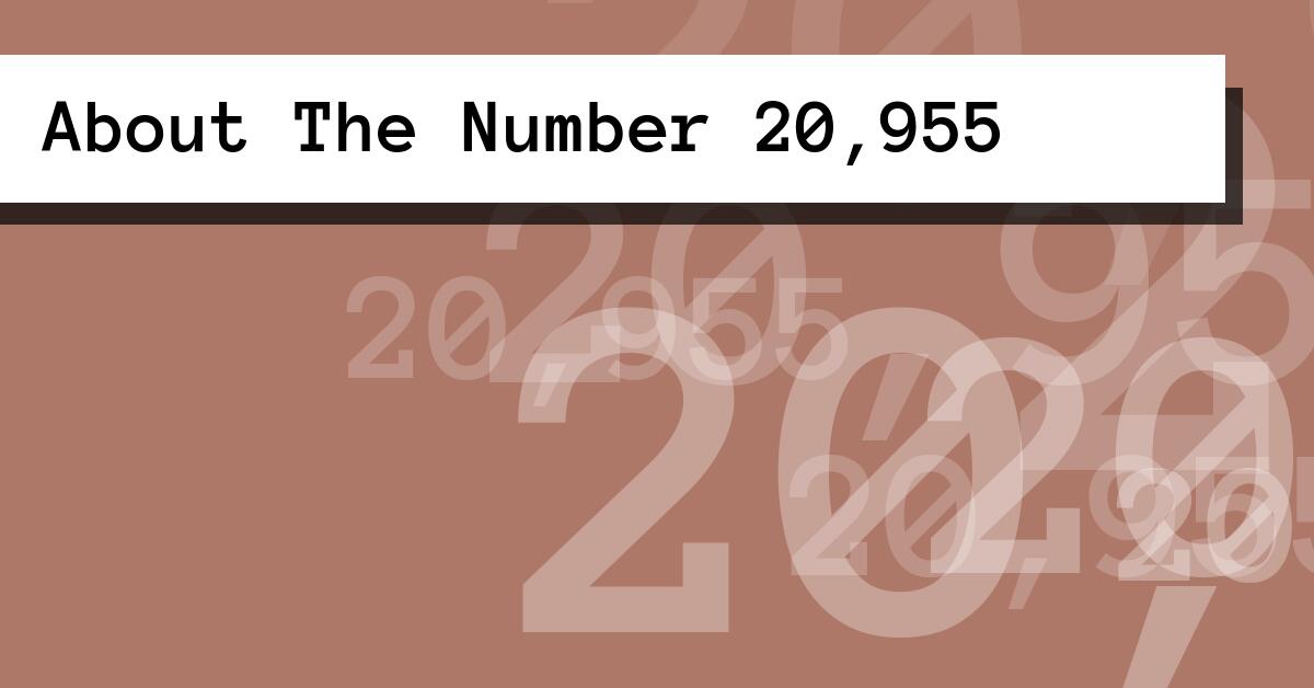 About The Number 20,955