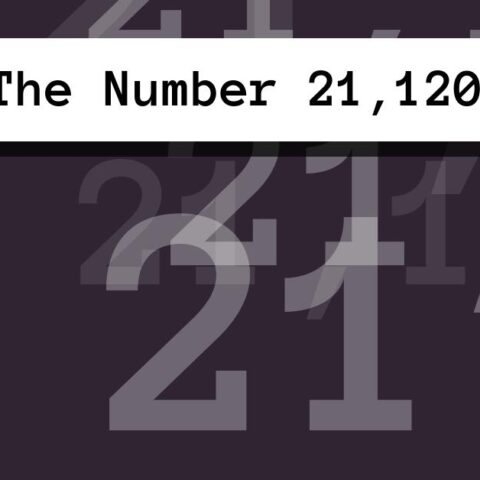 About The Number 21,120