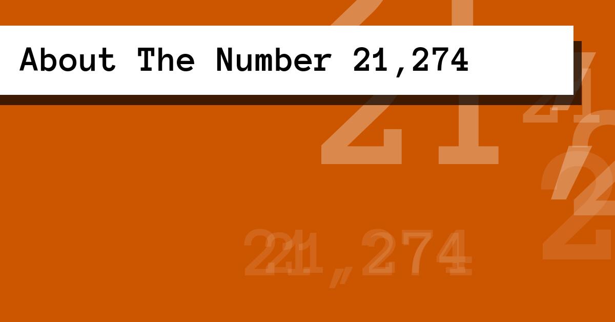 About The Number 21,274