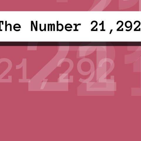 About The Number 21,292