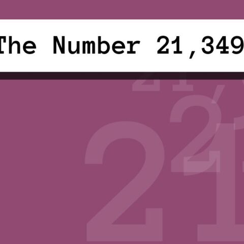 About The Number 21,349