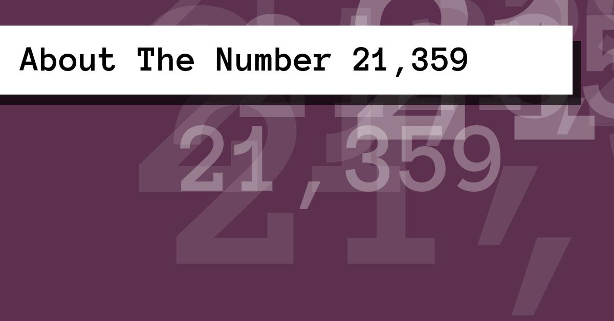 About The Number 21,359