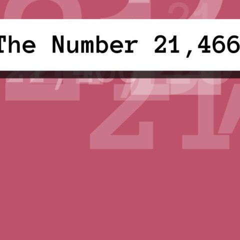 About The Number 21,466