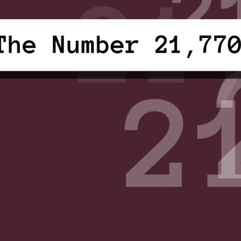 About The Number 21,770