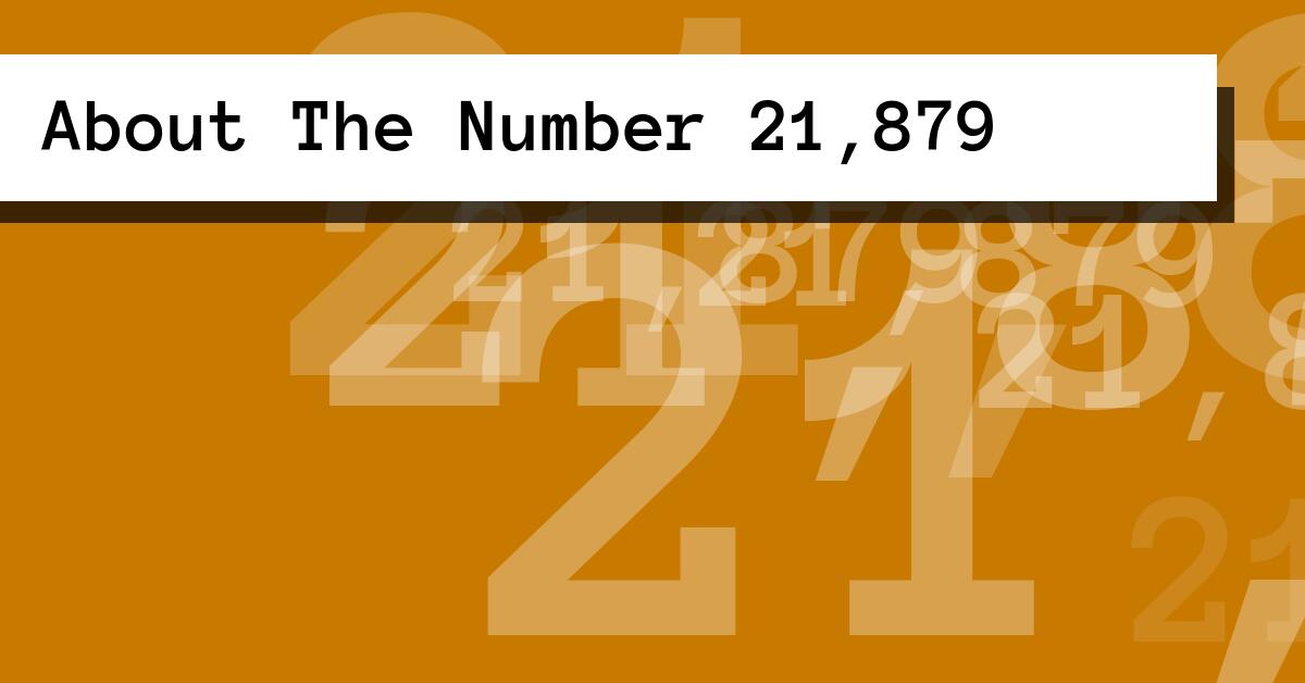 About The Number 21,879