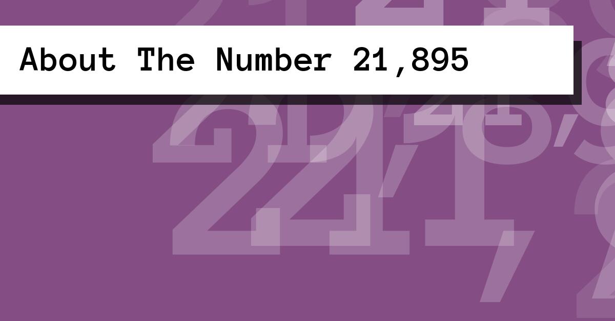 About The Number 21,895