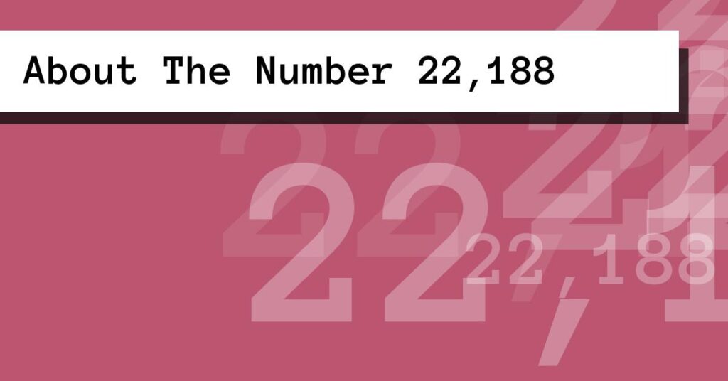 Number 0218 About The Number 22,188