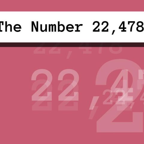 About The Number 22,478