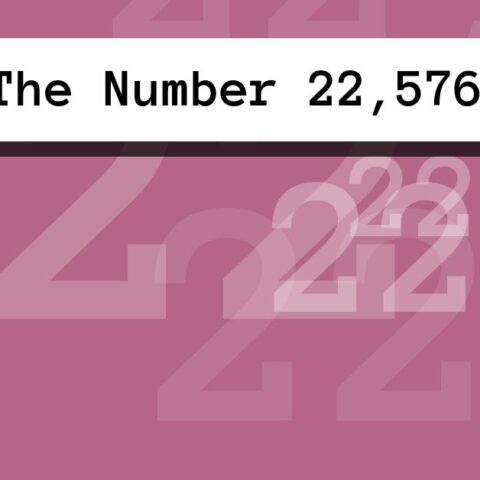 About The Number 22,576