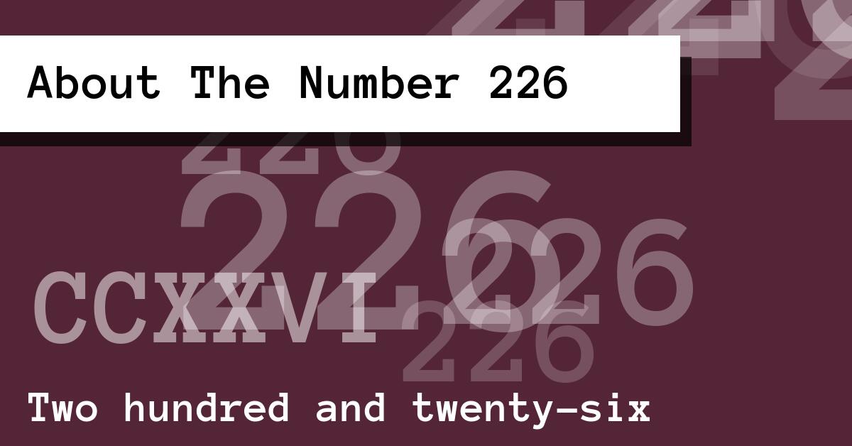 About The Number 226