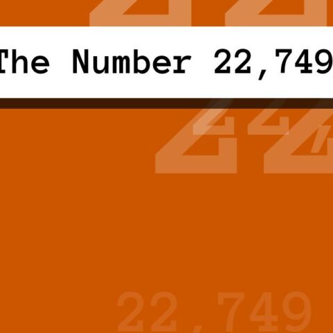 About The Number 22,749