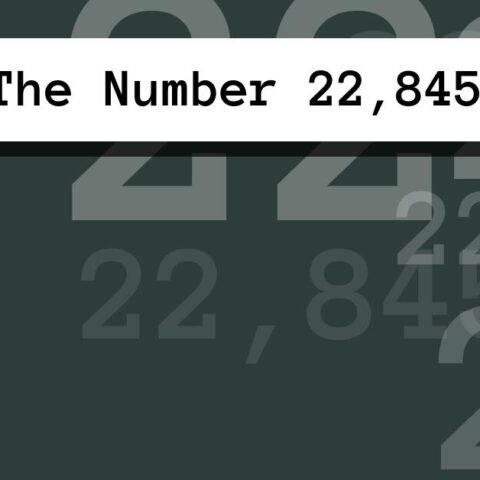 About The Number 22,845