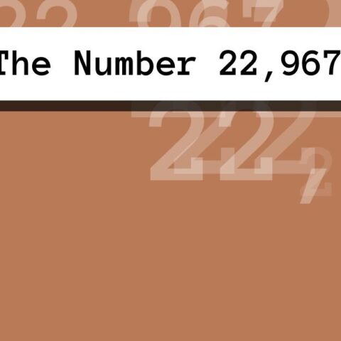 About The Number 22,967