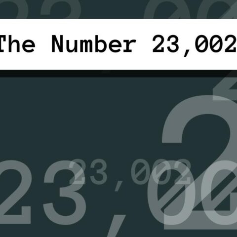 About The Number 23,002