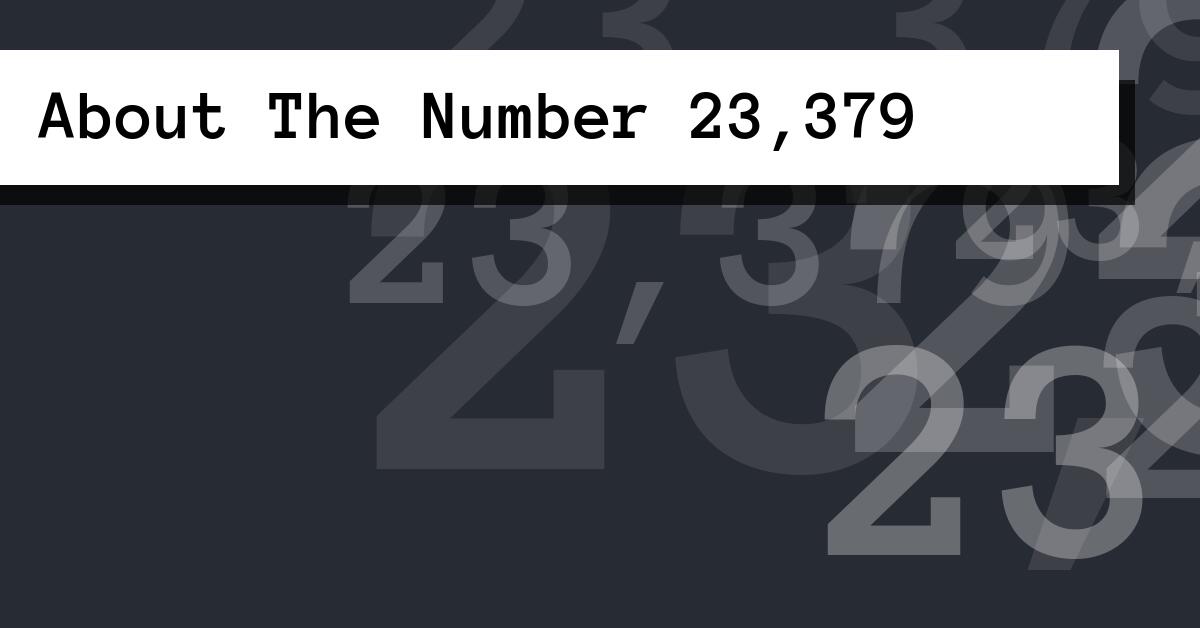 About The Number 23,379