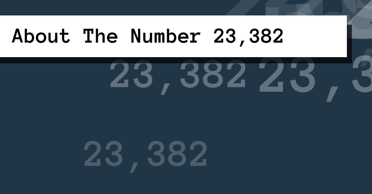 About The Number 23,382