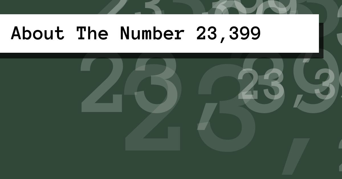 About The Number 23,399