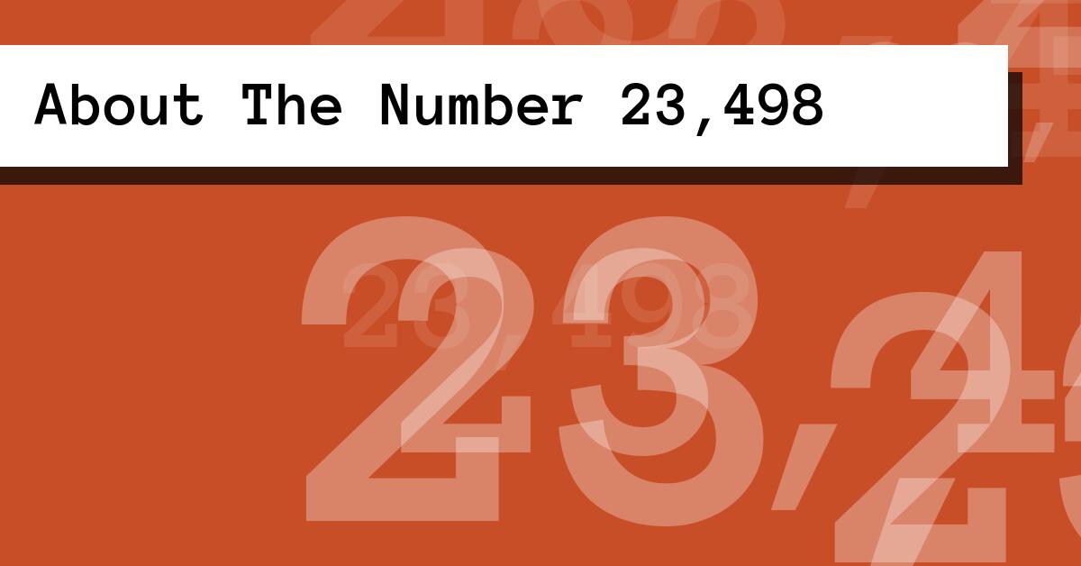 About The Number 23,498