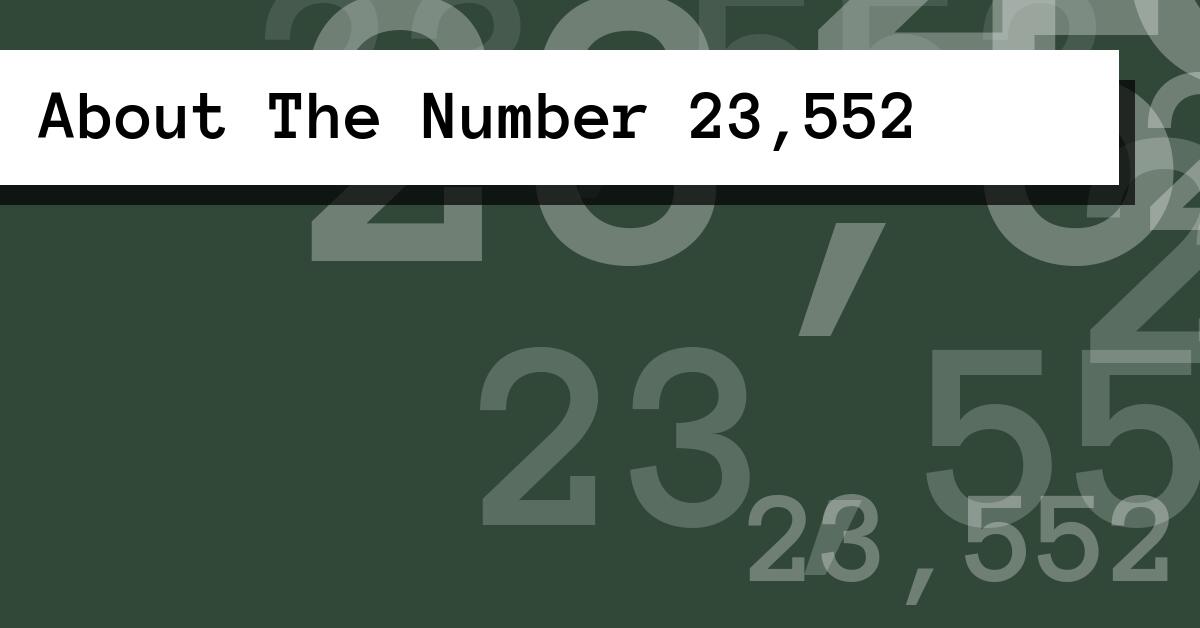 About The Number 23,552