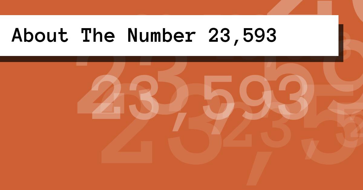 About The Number 23,593