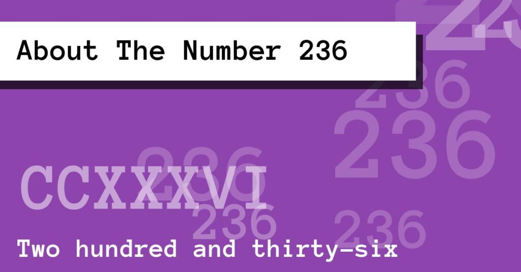 About The Number 236