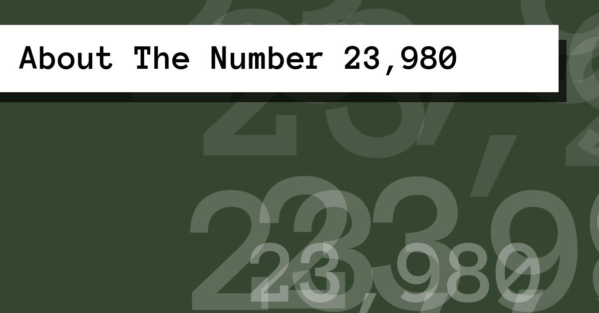 About The Number 23,980