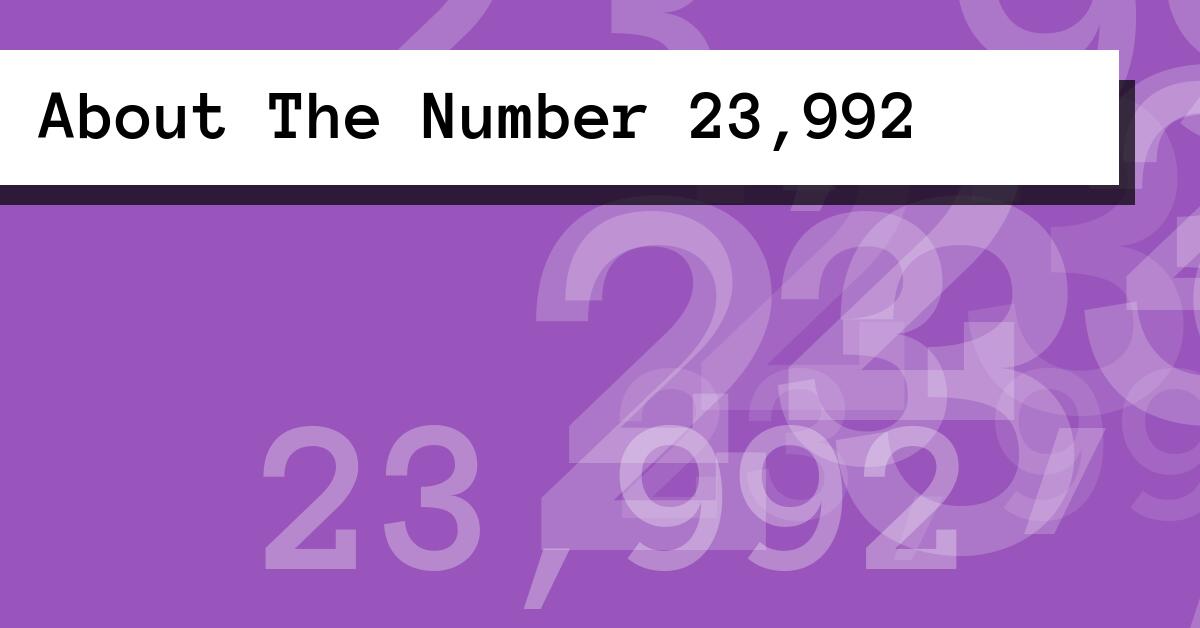 About The Number 23,992