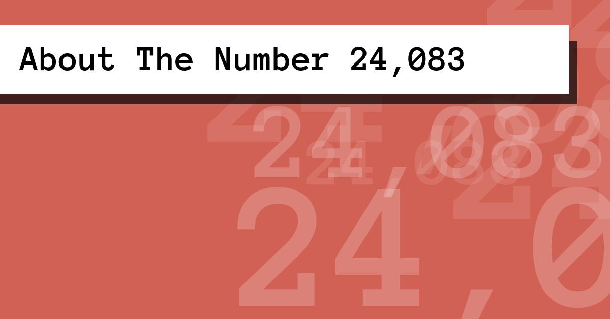 About The Number 24,083