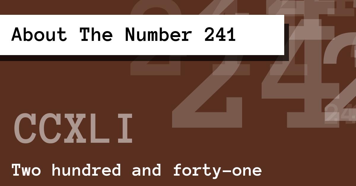 About The Number 241