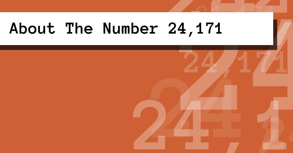 About The Number 24,171