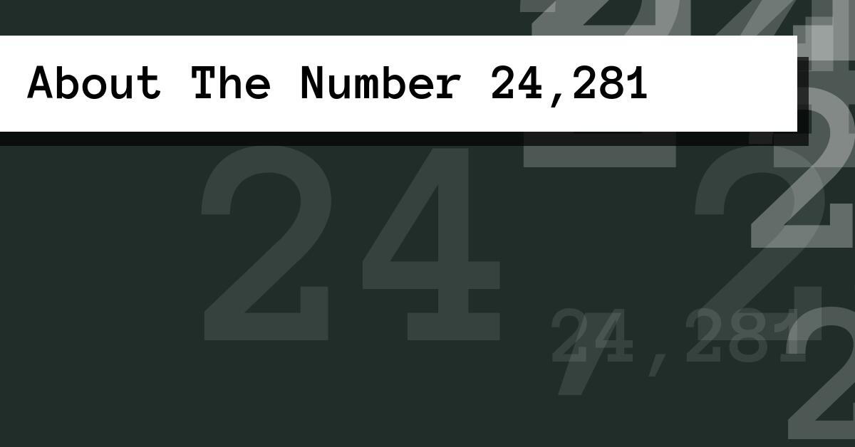 About The Number 24,281