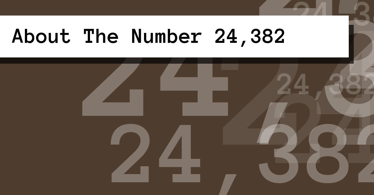About The Number 24,382