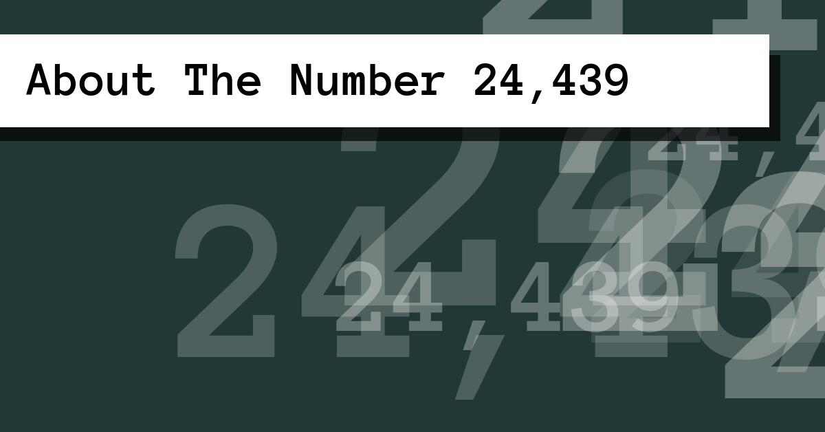 About The Number 24,439