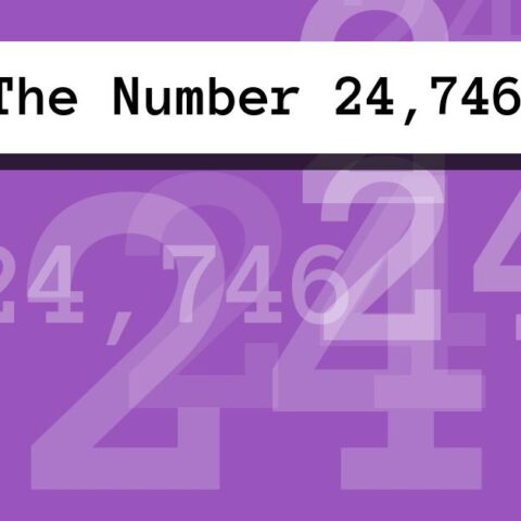 About The Number 24,746