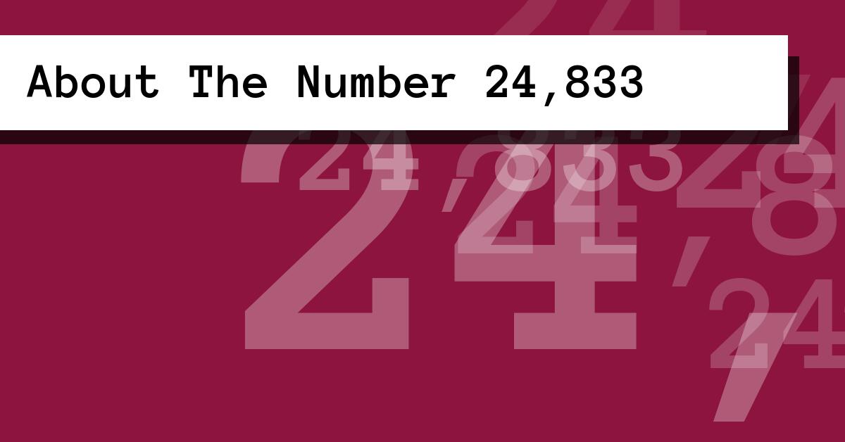 About The Number 24,833