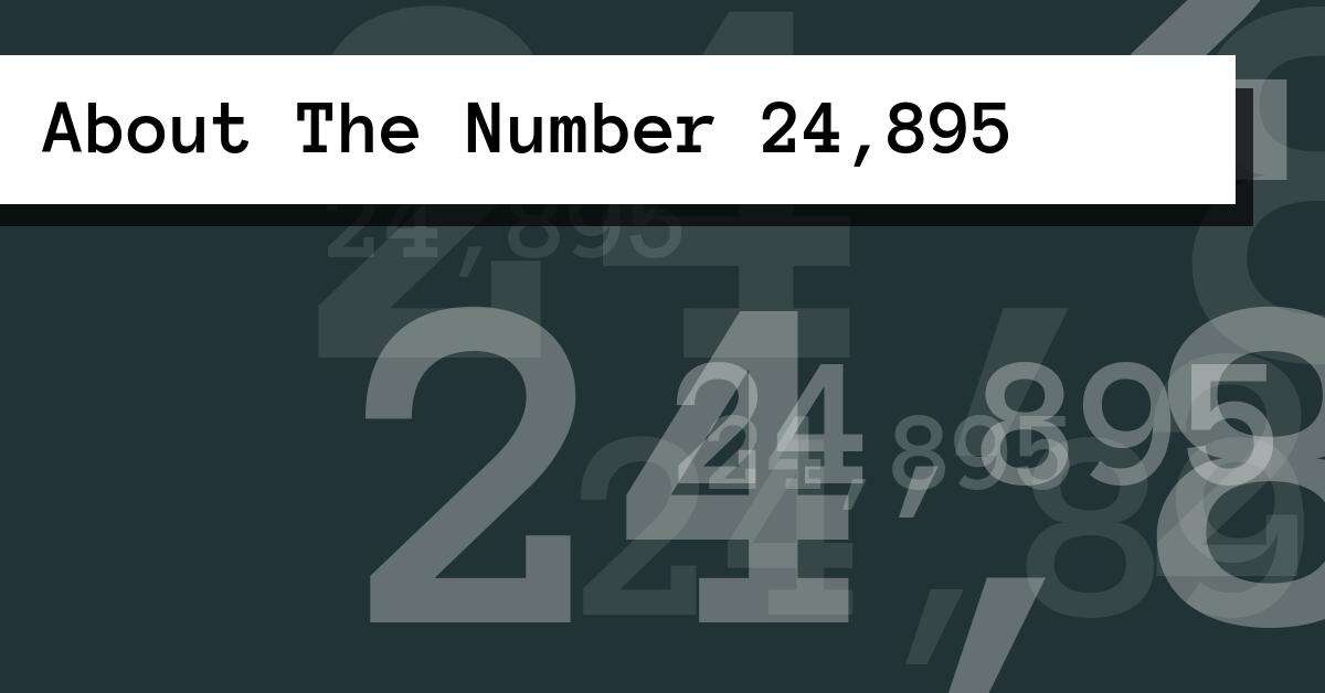 About The Number 24,895