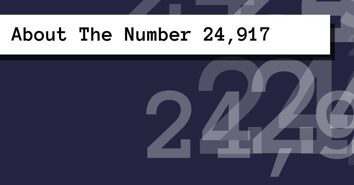 About The Number 24,917