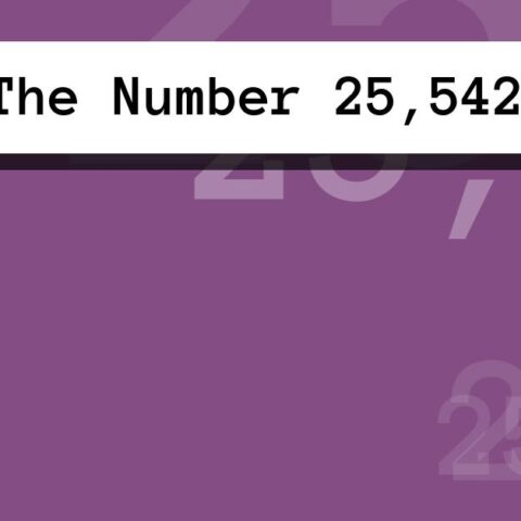 About The Number 25,542