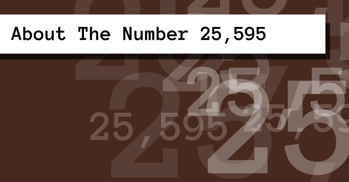 About The Number 25,595